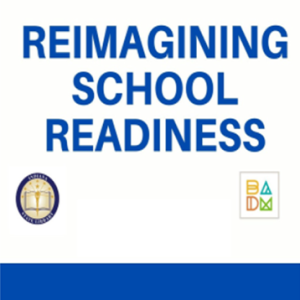 reimagining school readiness